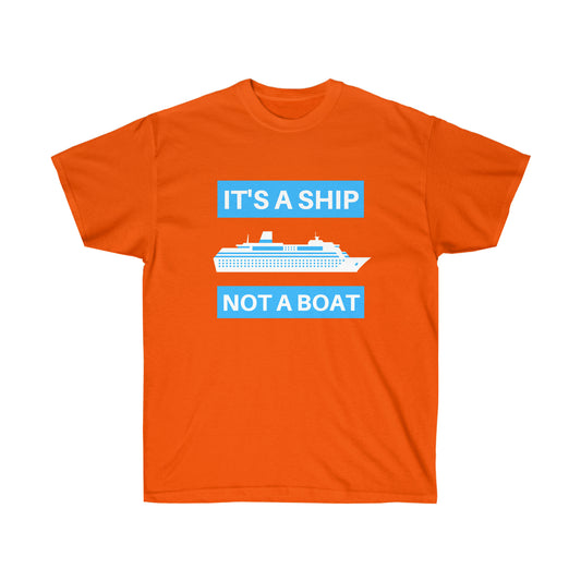It's a Ship, Not a Boat